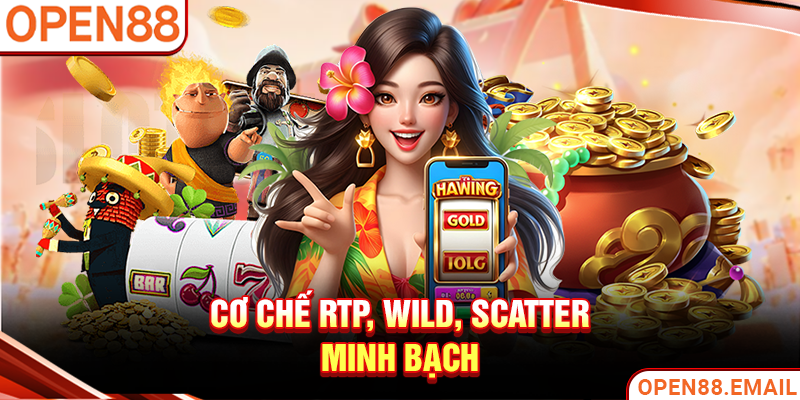 Cơ chế RTP, Wild, Scatter minh bạch