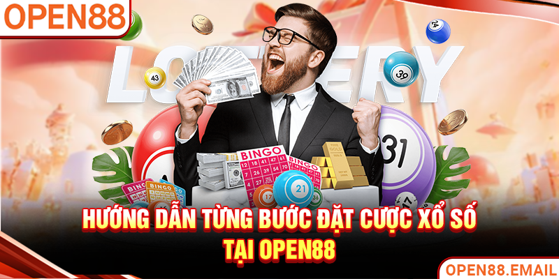 Hướng dẫn từng bước đặt cược xổ số tại OPEN88