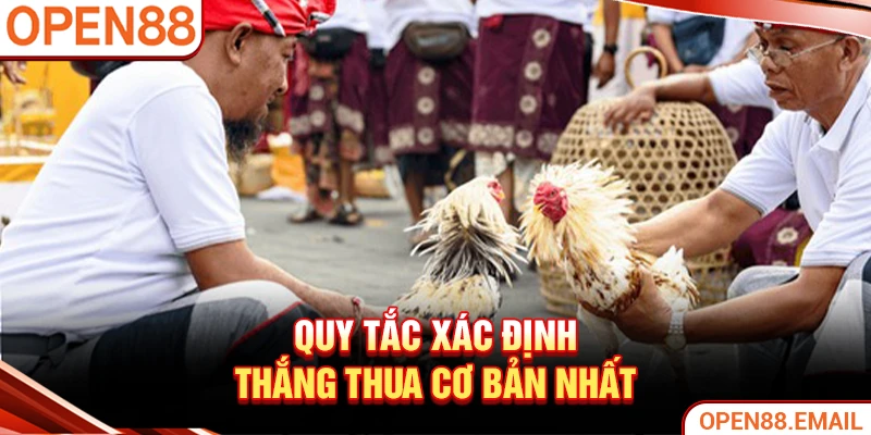 Quy tắc xác định thắng thua cơ bản nhất