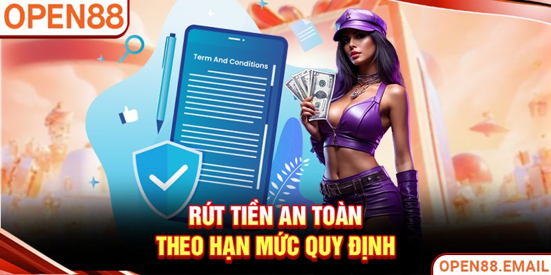 Rút tiền an toàn theo hạn mức quy định